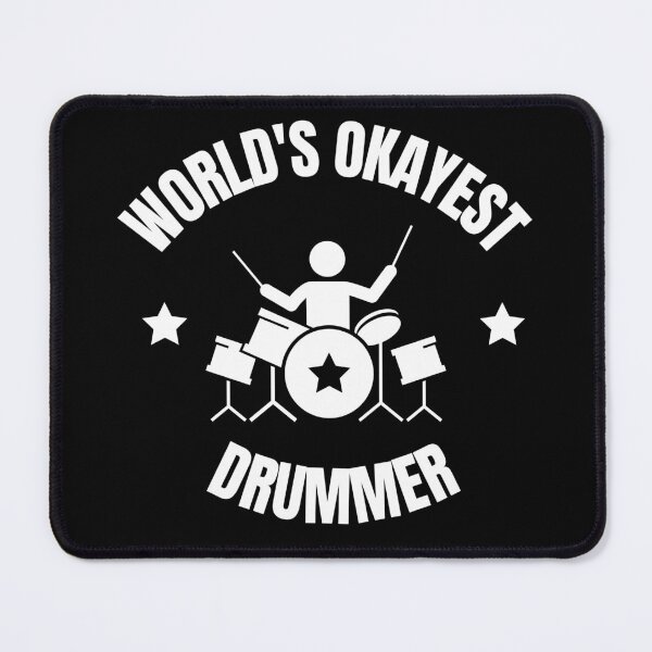 Item preview, World's Okayest Drummer For Drum Players And Music Lovers - Drummer designed and sold by Funwithmusic.
