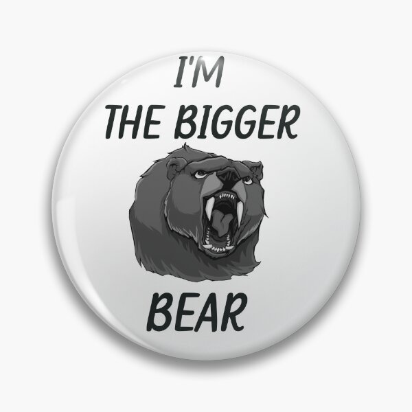 Item preview,  I'm the bigger bear designed and sold by beautifulworld9.