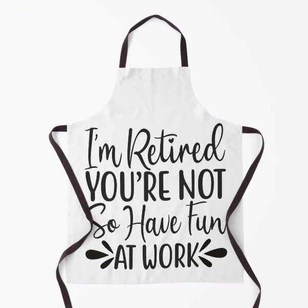 Item preview, I'm Retired You're Not Have Fun At Work Tomorrow Funny Retirement Gift designed and sold by mohalaz.