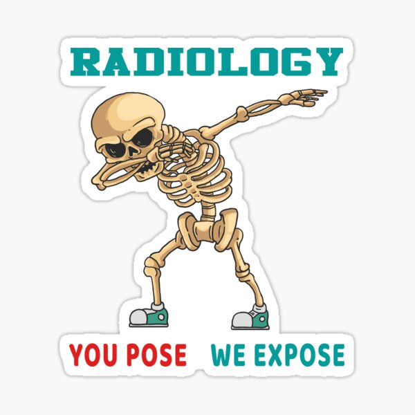 Posamos, exponemos linda radiografía de radiología - Regalo para radiógrafos geniales - Dabbing Skeleton Pegatina