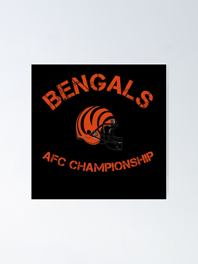 Bengals afc championship Poster for Sale by DaHYInspire