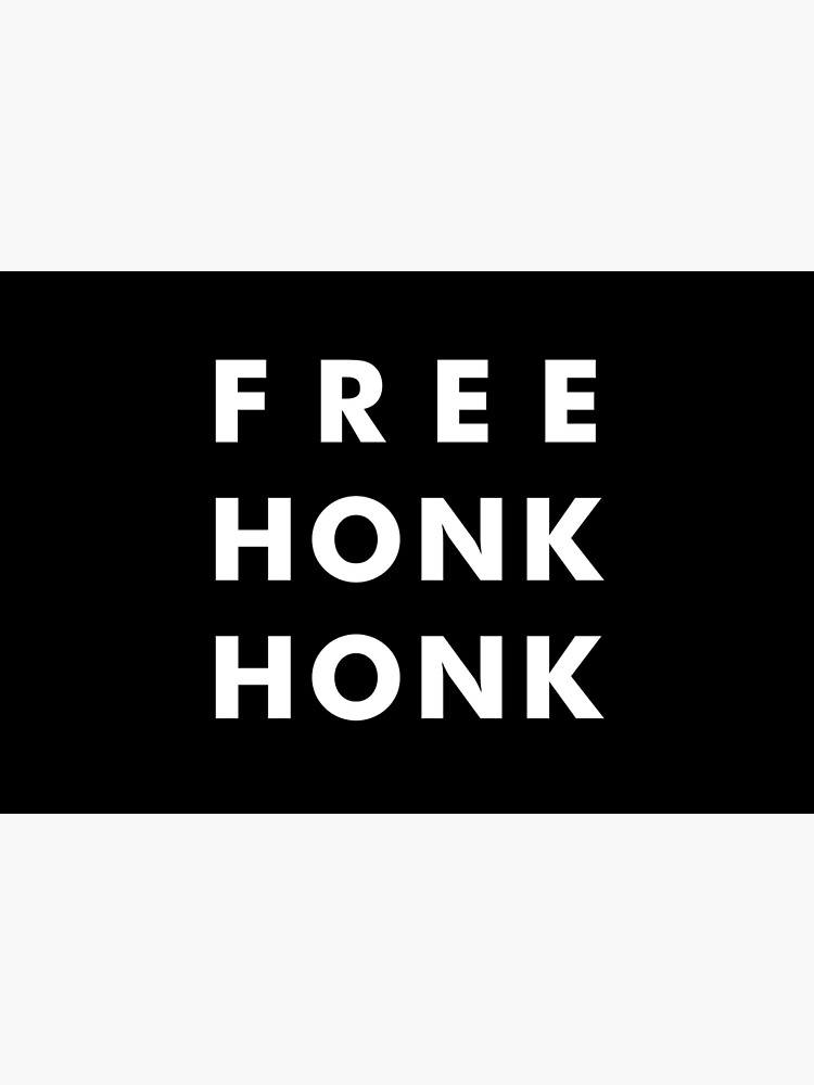 FREE HONK HONK by abstractee