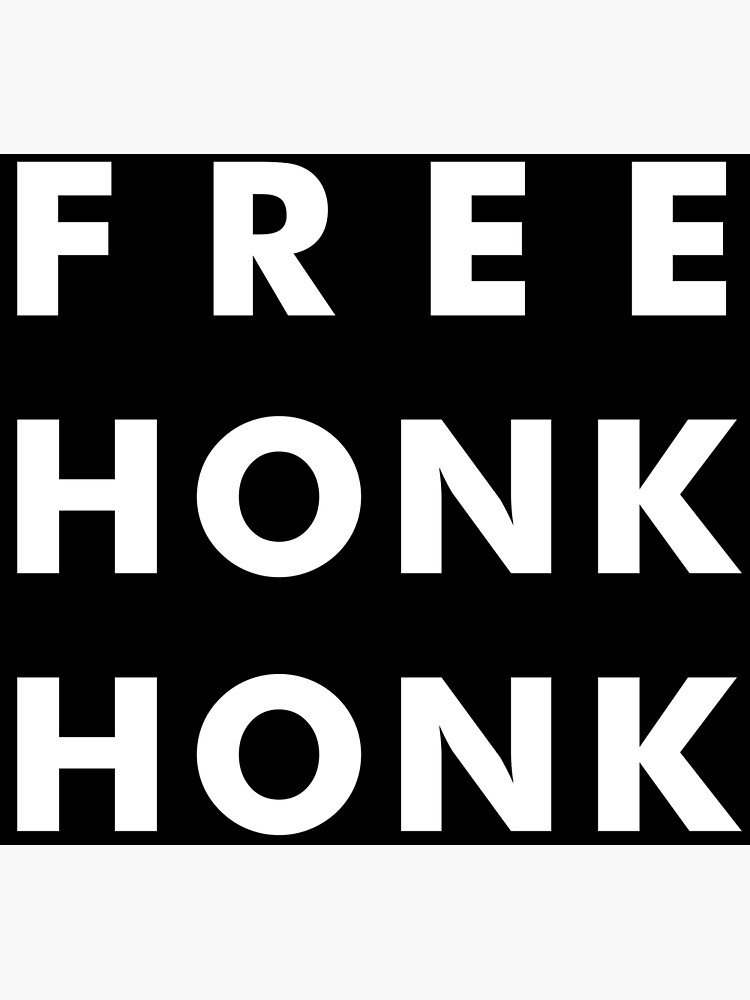 FREE HONK HONK by abstractee