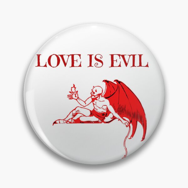 Item preview, Love is evil  designed and sold by authenticwords.