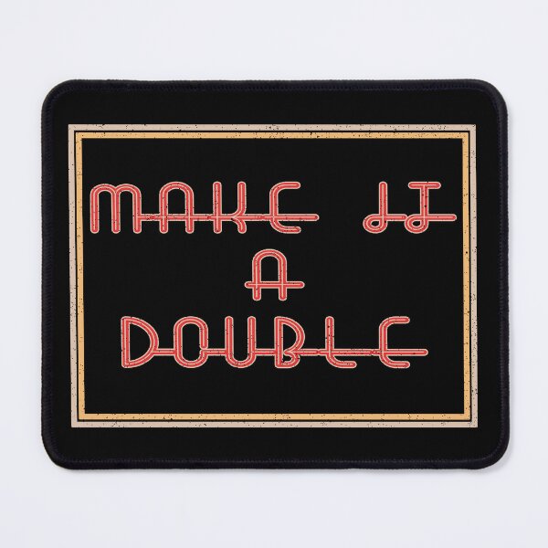 Item preview, Make It A Double designed and sold by Flash-Jordan.