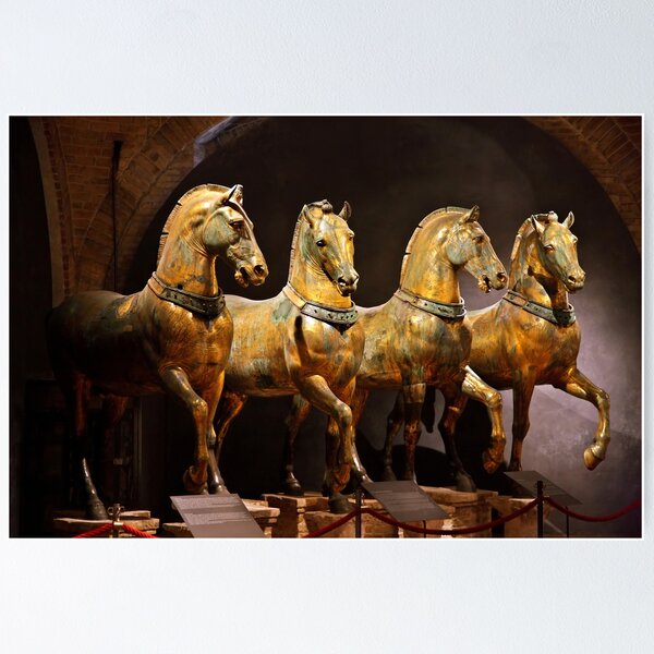 The original horses of San Marco Poster