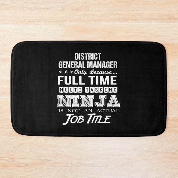Item preview, District General Manager T Shirt - Ninja Job Gift Item Tee designed and sold by ritterdick.
