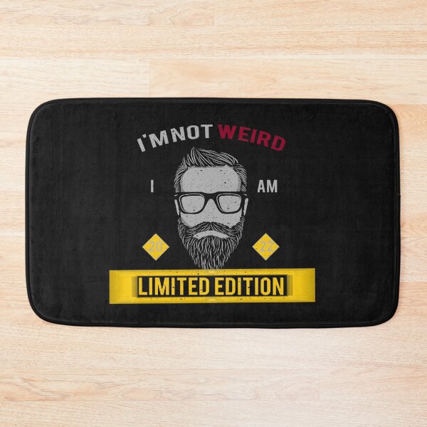 Item preview, I'm Not Weird - I Am Limited Edition designed and sold by BKNation.