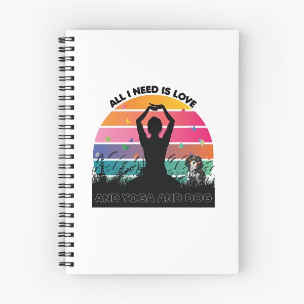 Item preview, ALL YOU NEED IS LOVE AND YOGA AND A DOG designed and sold by Animal Honey.