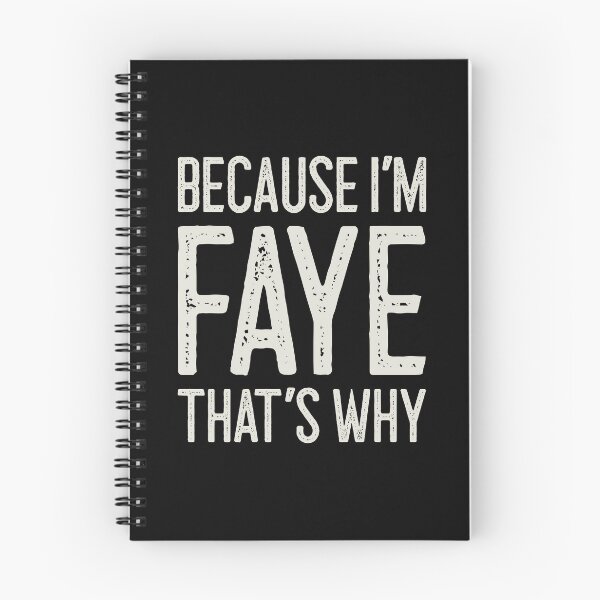 Item preview, Because I’m Faye That’s Why Funny Personalized Name designed and sold by MariosNydras.