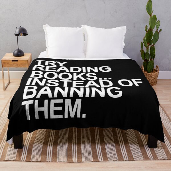 Item preview, Try Reading Books Books Instead of Banning Them (white text) designed and sold by Thelittlelord.