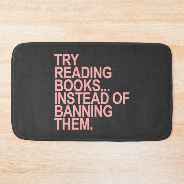 Item preview, Try Reading Books Books Instead of Banning Them- Pink 2.0 designed and sold by Thelittlelord.