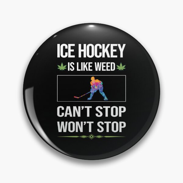 Item preview, Funny Can't Stop Ice Hockey designed and sold by ArydeaNoriega.