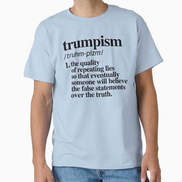 Vista previa del artículo con la obra «Definición de Trumpismo», diseñado y vendido por partyfarty.