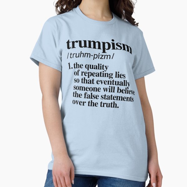 Item preview, Trumpism Definition designed and sold by partyfarty.