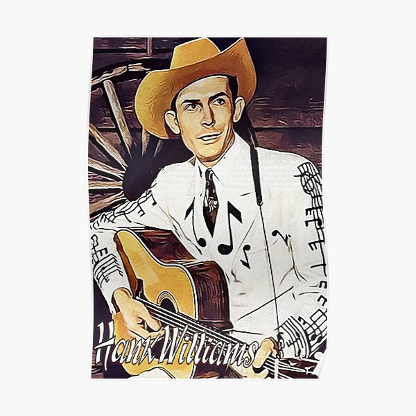 "Hank Williams" Poster For Sale By Brando9921 | Redbubble