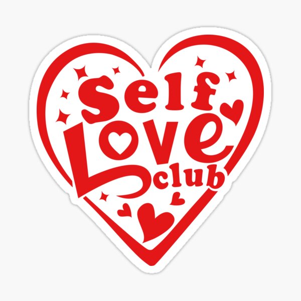 Self Love Club Cute Stickers, Retro Stickers, Kawaii Stuckers, Self Love  Stickers, Mental Health Stickers, Laptop Sticker, Affirmation 