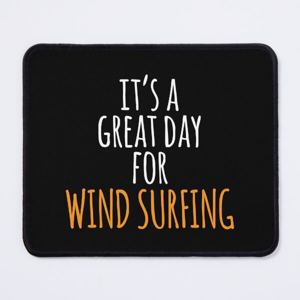 Item preview, It's a Great Day for Wind Surfing designed and sold by kindxinn.