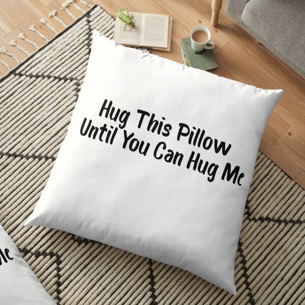 Personalised 18" Cushion Hug This Cushion Until You can Hug Me Isolation Style 1 