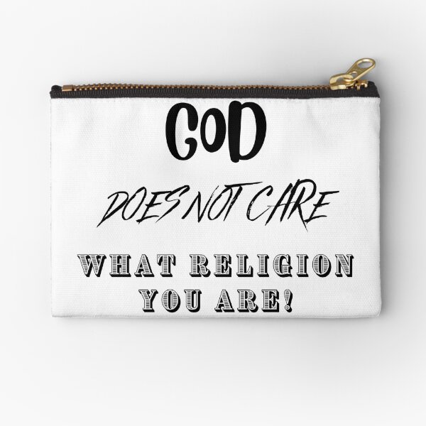 Item preview, God does not care what religion you are designed and sold by hskye7.