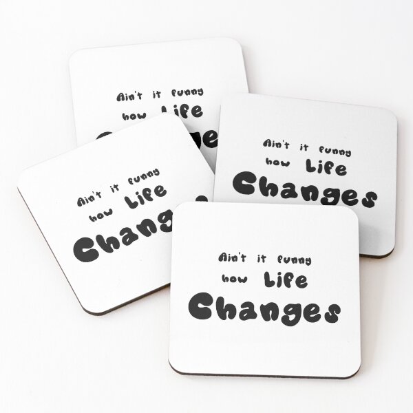 Item preview, Aint It Funny How Life Changes designed and sold by amine707.