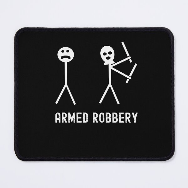 Item preview, Stickman Armed Robbery designed and sold by UglyBoyDesign.