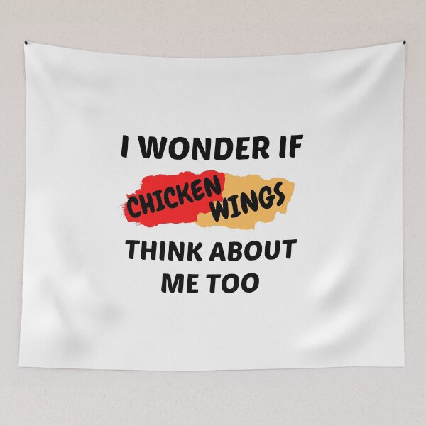 Item preview, I wonder if chicken wings think about me too funny gift for chicken wing lovers  designed and sold by STELLA-BRILANTE.