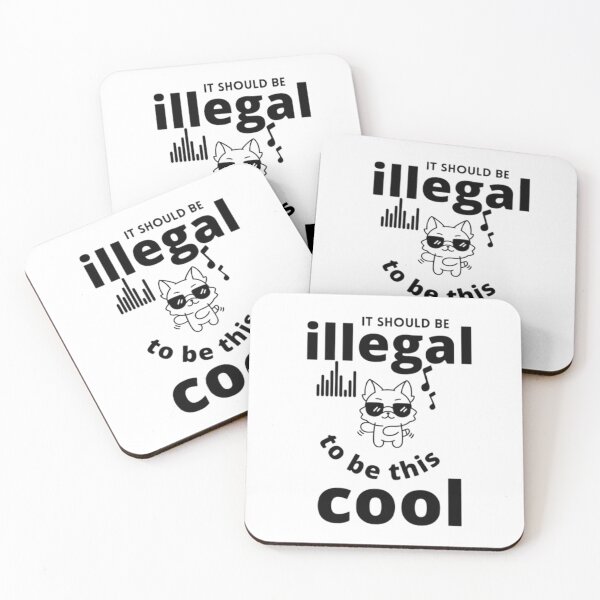 Artikelvorschau, Es sollte illegal sein, so cool zu sein entworfen und verkauft von Dream70.