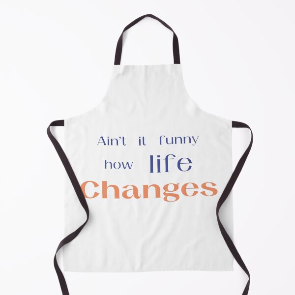 Item preview, Aint It Funny How Life Changes designed and sold by amine707.