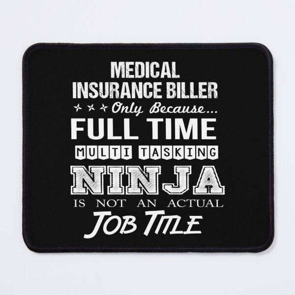 Item preview, Medical Insurance Biller T Shirt - Ninja Job Gift Item Tee designed and sold by ritterdick.