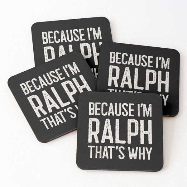 Item preview, Because I’m Ralph That’s Why Funny Personalized Name designed and sold by MariosNydras.