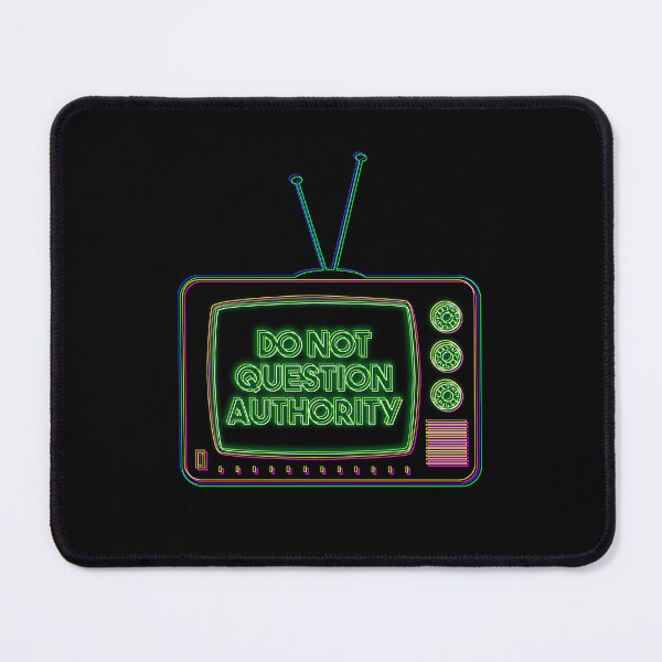 Item preview, Retro TV | Do Not Question Authority | Pop Art designed and sold by williamcuccio.