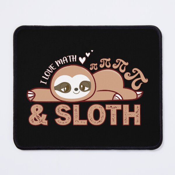 Item preview, I Love Math & Sloth designed and sold by BeilMaro.