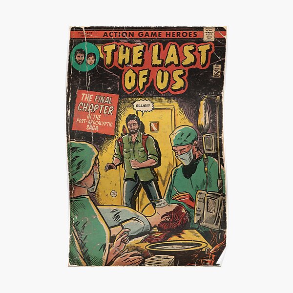 The Last of Us - Fin du fan art de la couverture de bande dessinée Poster