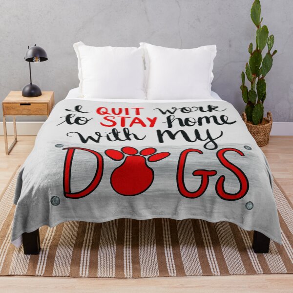 Item preview, Quit work to stay home with dogs designed and sold by clounewcomb.