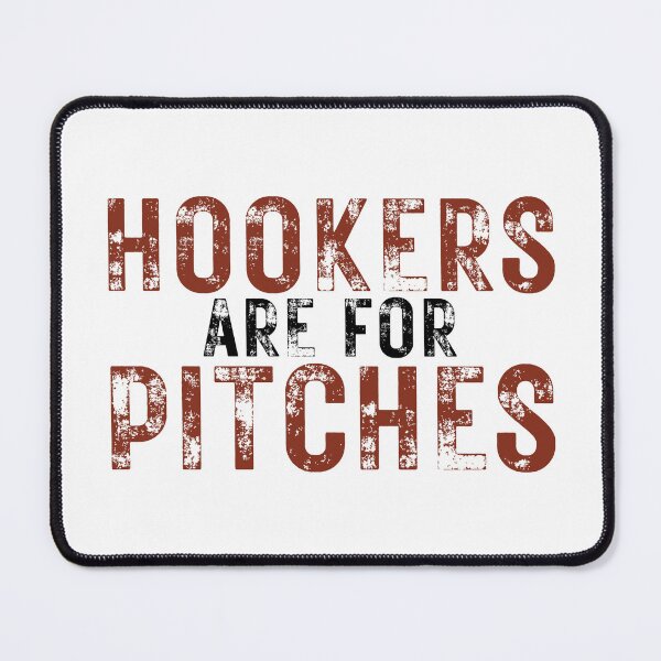 Item preview, HOOKERS ARE FOR PITCHES RUGBY FOOTBALL designed and sold by Mercurial Merkaba.