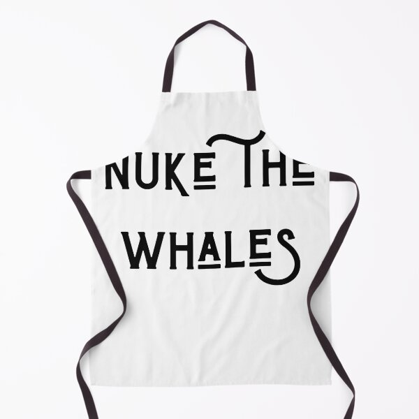 Item preview, nuke the whales designed and sold by W&M Store.