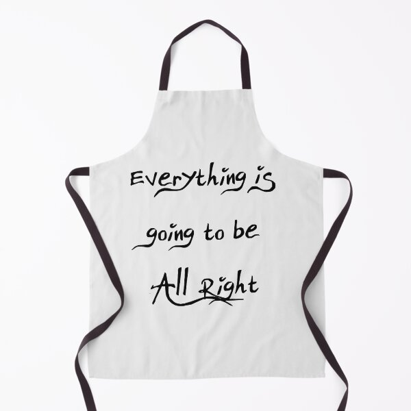 Item preview, Everything is going to be all right - Positive Vibes designed and sold by S Quinn.