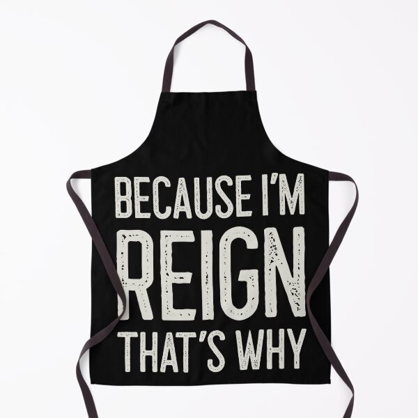 Item preview, Because I’m Reign That’s Why Funny Personalized Name designed and sold by MariosNydras.