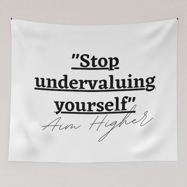 Item preview, "STOP UNDERVALUING YOURSELF" Aim Higher designed and sold by successmom.