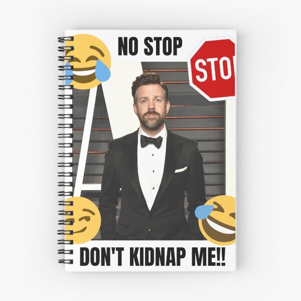 Item preview, jason sudeikis/no stop dont kidnap me!! designed and sold by DILFenthusiast.