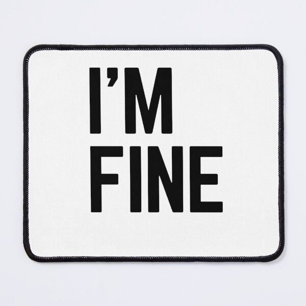 Item preview, white lie party ideas . I'm fine  designed and sold by YacineHB01.
