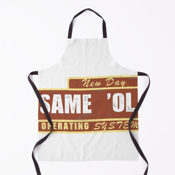 Item preview, New Day, Same Ol' Operating System designed and sold by Steve Spencer.