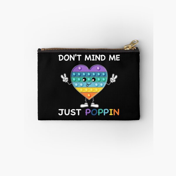 Item preview, Don’t Mind Me Just Poppin, Pop It Fidget Toy Game designed and sold by Desinger12.