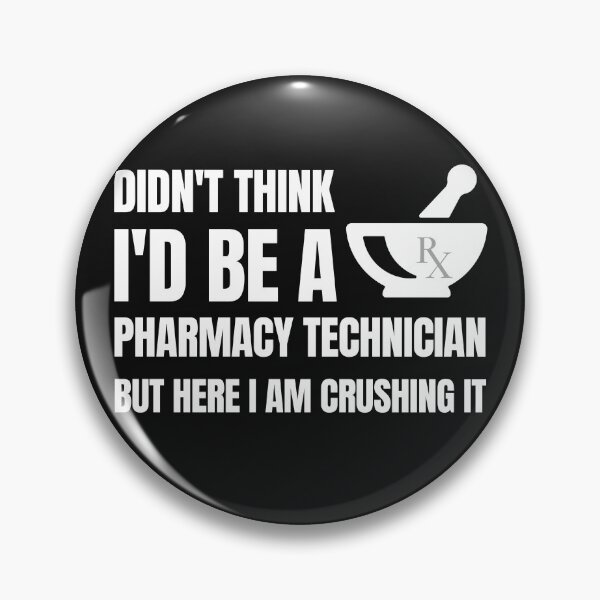 Item preview, didn't think i'd be a pharmacy technician but here i am crushing it designed and sold by Hey-Nice-Shirt.