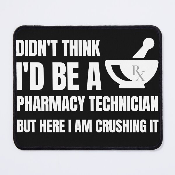 Item preview, didn't think i'd be a pharmacy technician but here i am crushing it designed and sold by Hey-Nice-Shirt.