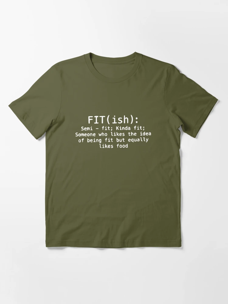 Fit {ish} T-Shirt. Funny Fitness T Shirt for Men & Women-CL – Colamaga