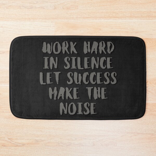 Item preview, Work Hard in Silence Let Success Make The Noise designed and sold by wintklc.