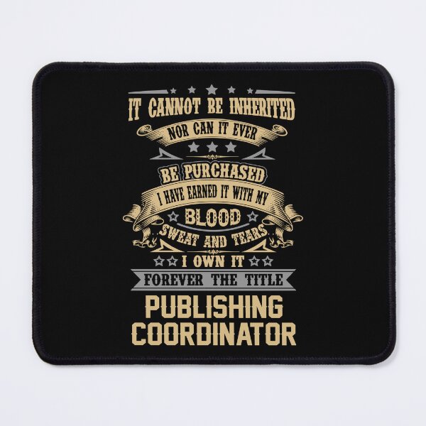Item preview, Publishing Coordinator T Shirt - Forever The Title Job Gift Item Tee designed and sold by celiagomez456.