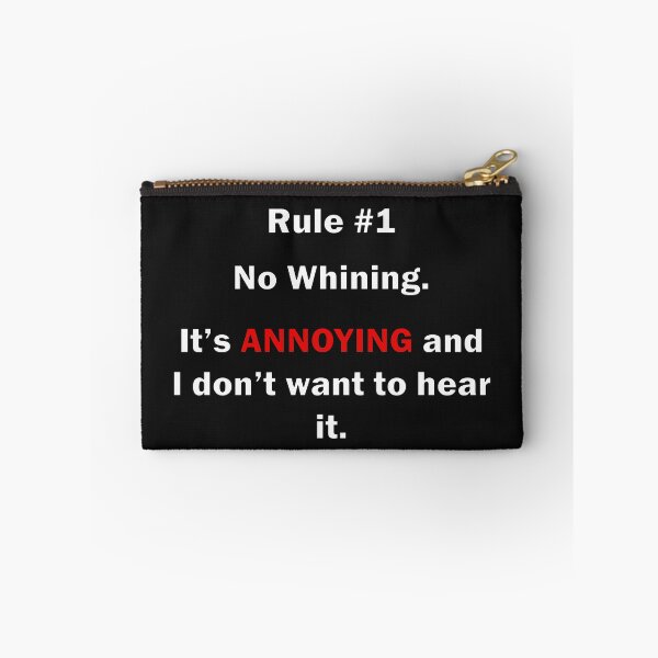 Item preview, Rule #1 No Whining - It's ANNOYING and I don't want to hear it designed and sold by BKNation.